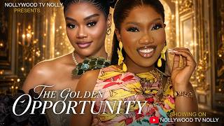 The Golden Opportunity | Chinenye Nnebe, Chinenye Ulaegu | Full 2026 Latest New Nigerian Movie