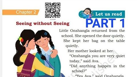 CLASS 2| NCERT|MRIDANG|ENGLISH|UNIT 2|CHAPTER 2|SEEING WITHOUT SEEING|HINDI EXPLANATION|PART 1