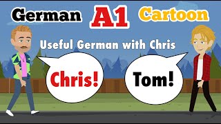 A1 Learn German | My School Friend Tom | Simple Dialogue for Beginners