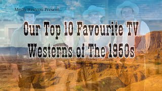Our Top 10 1950s TV Westerns