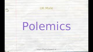 How to pronounce polemics