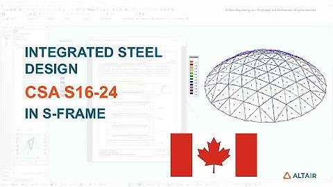Steel Design using the CSA S16-2024 Code in Altair S-FRAME