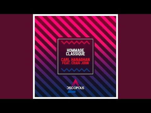 Carl Hanaghan — Hommage Classique (Extended Mix)