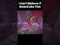 I can't believe ıt ended like this  #keşfet #minecraft #keşfetbeniöneçıkar #reels #shorts