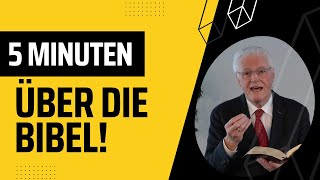 5 Minuten über die Bibel! Gottes Wort oder Menschenwort? Wie sollen wir sie verstehen?