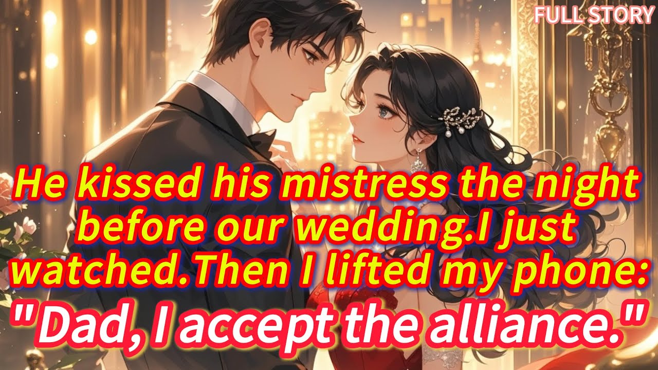He kissed his mistress the night before our wedding.I just watched.Then I lifted my phone:“Dad...