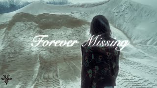 Forever Missing (Official Music Video)