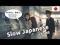 Slow Japanese Conversation for Beginners | 5 Daily Life Situations (JLPT N5)