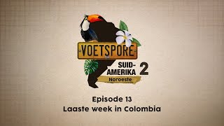 Voetspore SuidAmerika: Noroeste  Episode 13