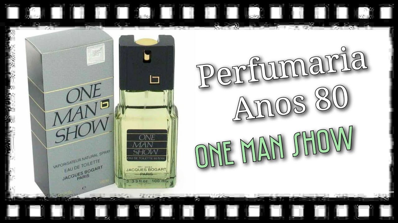 ✅ PERFUME ONE MAN SHOW - CLÁSSICO DOS ANOS 80