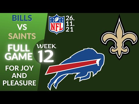 🏈Buffalo Bills vs New Orleans Saints Week 12 NFL 2021-2022 Full Game Watch Online, Football 2021