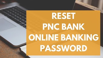 How to Reset PNC Online Banking Password on Mobile (2023) | Recover PNC Online Account