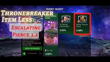 MCOC| EQ 3.2 | Escalating Pierce Path | While They