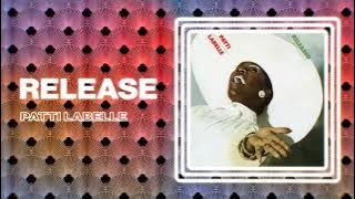 Patti Labelle - Release