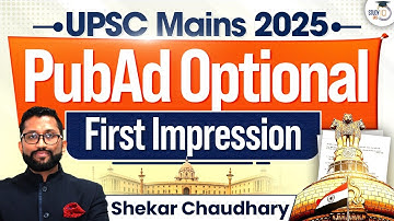 Public Administration Optional UPSC Mains 2025 | First Impression | UPSC Mains 2025 | StudyIQ