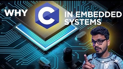 Why C Is Still the King of Embedded Systems | Real-Life Examples Explained