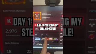 Day 1 upgrading my steam profile! #steam #steamprofile #steamgames #customsteamprofile #steamtips