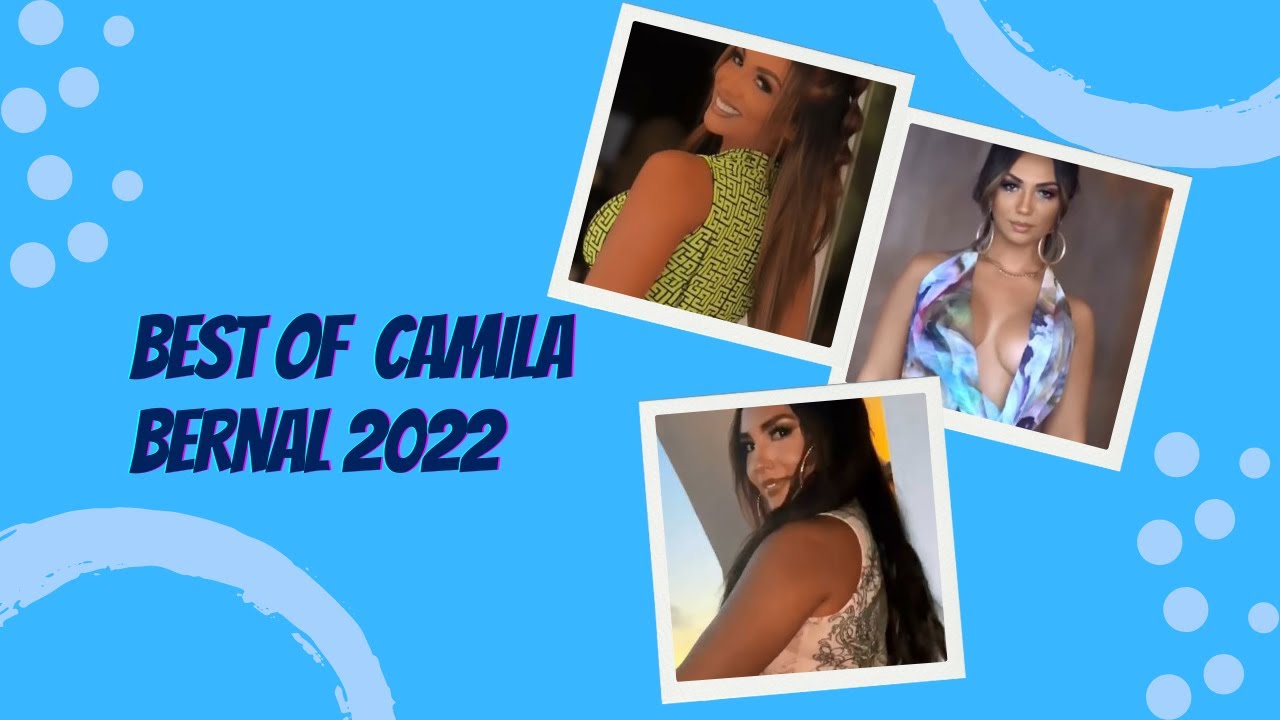 Camila Bernal - Best of her from 2022 💋 - YouTube