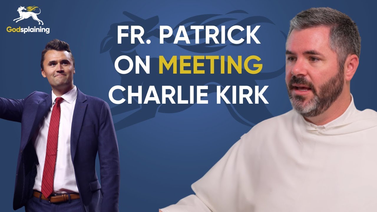 Fr. Patrick on Charlie's Views on Family Life Fr. Patrick