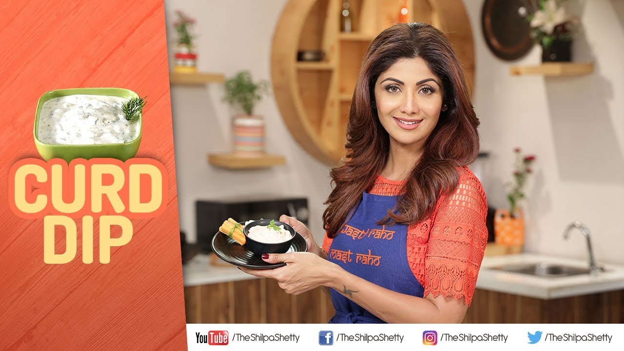 Curd Dip | Shilpa Shetty Kundra | Healthy Recipes | The Art Of Loving Food