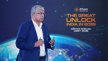 The Great Unlock: India in 2035 | @nandannilekani at Arkam Annual Meet