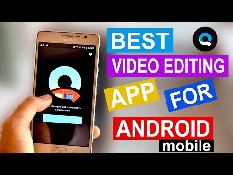 best-video-editing-app-for-android-2017---quik