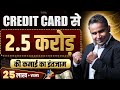    25        earn money from credit card  sagar sinha