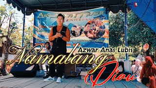 NAMALANG DIAU || AZWAR ANAS LUBIS, Ar Jaya Music Live Show