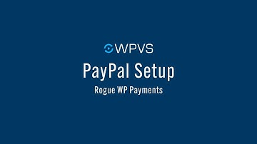 PayPal Payment Gateway Setup - Rogue WP Payments WordPress Plugin