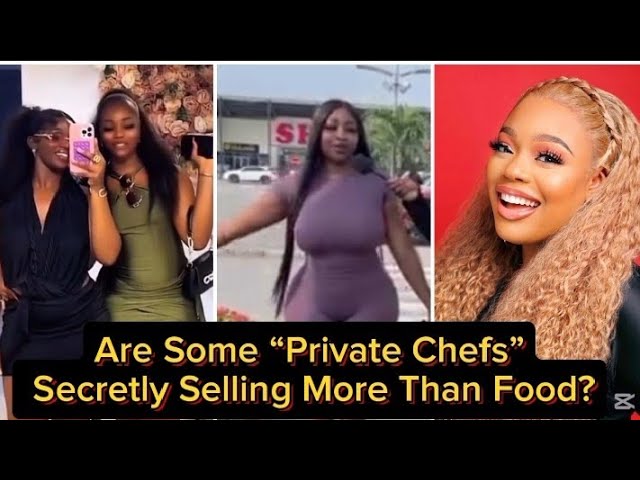 The SHOCKING Truth Behind Some “Private Chefs” in Nigeria 