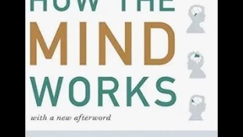 How the mind works by Steven Pinker