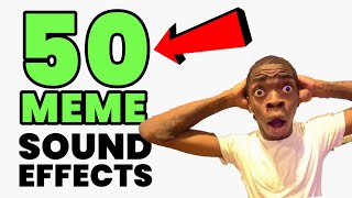 50 Meme Sound Effects Pack For Editing 2024