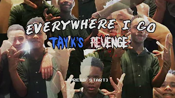 Tay-K - Everywhere I Go (Best Version)