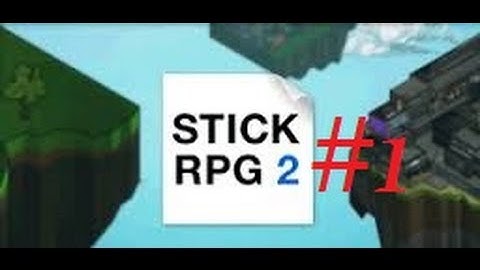 Thanks Construction Workers!-Stick RPG 2- Part 1