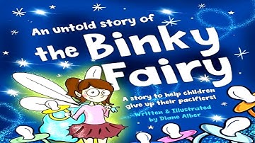 🧚🏼‍♀️ Kids Book Read Aloud: The Binky Fairy 🧚🏼‍♀️