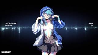 Nightcore - It's Useless