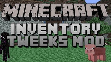 ★ Mod Spotlight w/ SuperMinepod! - Inventory Tweeks Mod! (1.3.2)