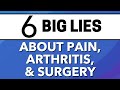 The 6 Big Lies About Hip Pain, Hip Arthritis & Surgery