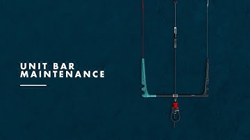 Airush - Unit Control Bar Maintenance | Kiteboarding.