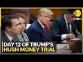 Trump hush money trial day 12: Judge warns Trump potential jail time for violating gag order | WION