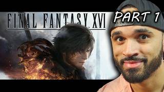 FIRST TIME PLAYING FINAL FANTASY 16! | BLIND PLAYTHROUGH PART 1
