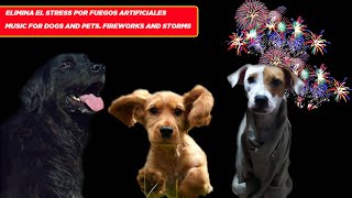 Relaxing Music for Dogs to calm from Fireworks | MÚSICA para RELAJAR a los PERROS de la PIROTECNIA