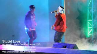 Andrew E Live in Gensan 2015 - Stupid Love