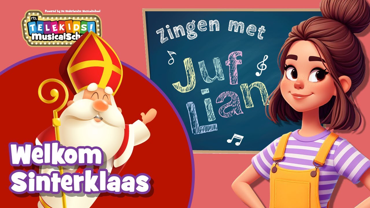 Juf Lian -  Welkom Sinterklaas