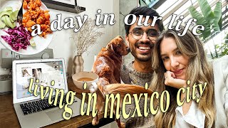 A VERY realistic day in our life living in Mexico City