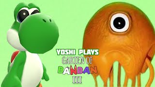 Yoshi plays - GARTEN OF BANBAN 3 !!!