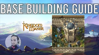 New Player Guide: Base Building Basics | [Kingdom Maker]