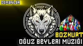 Bozkurt | Oğuz Beyleri Müziği | Turan Versiyon 🐺🌙