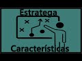 Características de un Estratega