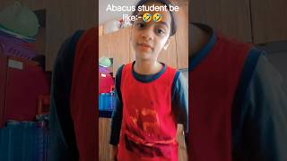 abacus student be like #funny #comedy #ytshorts #students #abacus #share